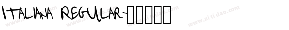 Italiana Regular字体转换